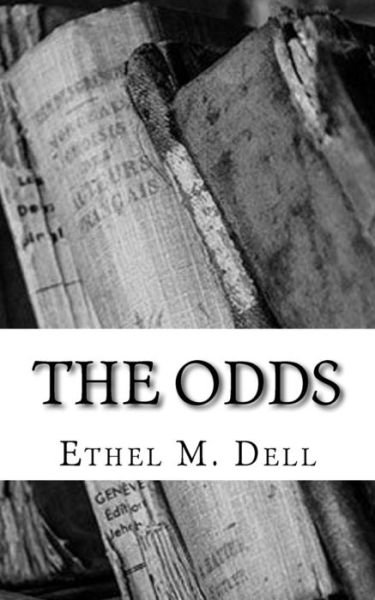 Cover for Ethel M Dell · The Odds (Taschenbuch) (2018)