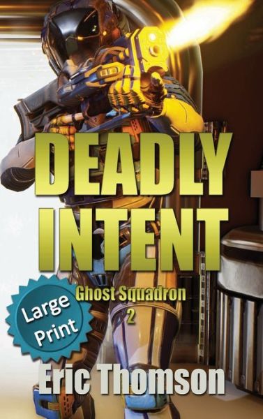 Cover for Eric Thomson · Deadly Intent (Hardcover Book) (2021)