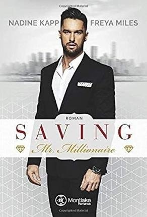 Cover for Miles · Saving Mr. Millionaire (Book)