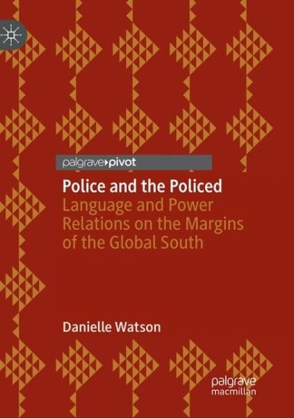 Cover for Watson · Police and the Policed (Bok) (2019)