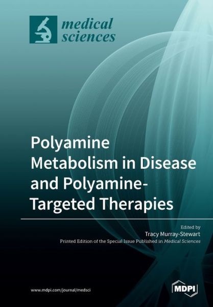 Cover for Polyamine Metabolism in Disease and Polyamine-Targeted Therapies (Paperback Book) (2019)