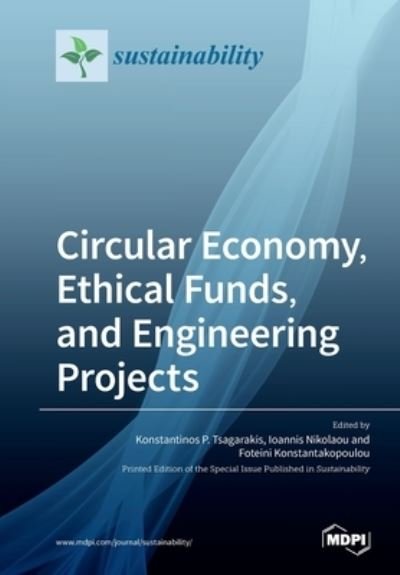 Cover for Konstantinos P Tsagarakis · Circular Economy, Ethical Funds, and Engineering Projects (Paperback Book) (2020)
