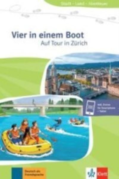 Kathi Staufer-Zahner · Stadt, Land, Abenteuer: Vier in einem Boot - Auf Tour in Zurich (Paperback Bog) (2022)