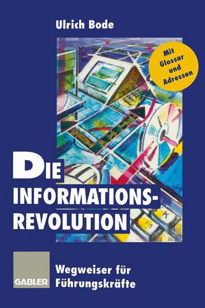 Cover for Die Informationsrevolution (Paperback Book) [Softcover reprint of the original 1st ed. 1997 edition] (2012)