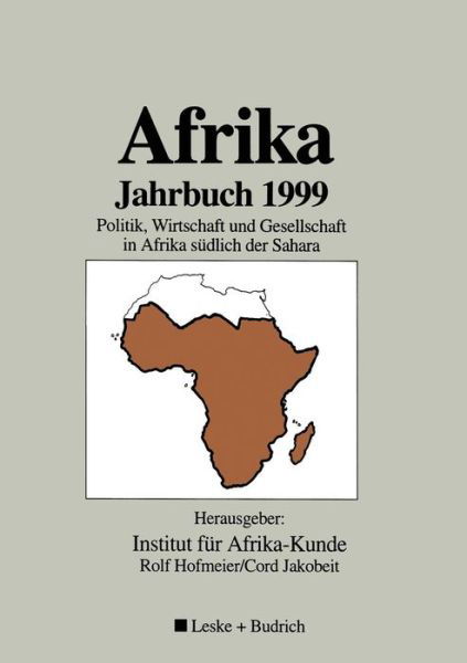 Cover for Institut Fur Afrika-kunde · Afrika Jahrbuch 1999: Politik, Wirtschaft Und Gesellschaft in Afrika Sudlich Der Sahara (Taschenbuch) [Softcover Reprint of the Original 1st 2000 edition] (2012)