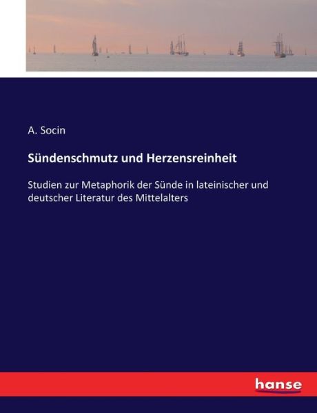 Cover for A. Socin · Sündenschmutz und Herzensreinheit (Paperback Book) (2017)