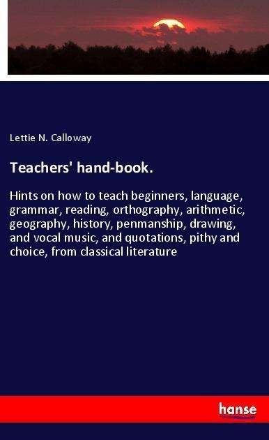 Cover for Calloway · Teachers' hand-book. (Bog)