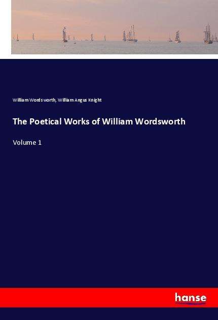 Cover for Wordsworth · The Poetical Works of Willia (Book)