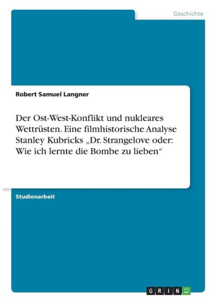 Cover for Langner · Der Ost-West-Konflikt und nukle (Book)