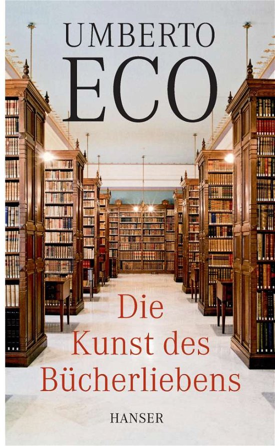 Cover for Eco · Die Kunst des Bücherliebens (Bok)