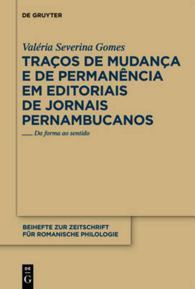 Traços de mudança - V.S. Gomes - Bøger - Walter De Gruyter Inc - 9783484523524 - 17. marts 2010