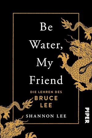 Cover for Shannon Lee · Be Water, My Friend (Paperback Bog) (2022)