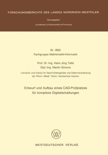Cover for Hans Joerg Tafel · Entwurf Und Aufbau Eines CAD-Prufplatzes Fur Komplexe Digitalschaltungen (Taschenbuch) [1981 edition] (1981)