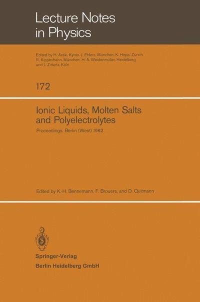 Cover for K -h Bennemann · Ionic Liquids, Molten Salts, and Polyelectrolytes: Proceedings of the International Conference Held in Berlin (West), June 22 25, 1982 (Taschenbuch) (1982)