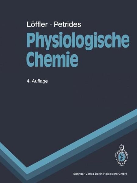Physiologische Chemie - L  Ffler  G. - Kirjat - SPRINGER - 9783540995524 - lauantai 1. kesäkuuta 1996