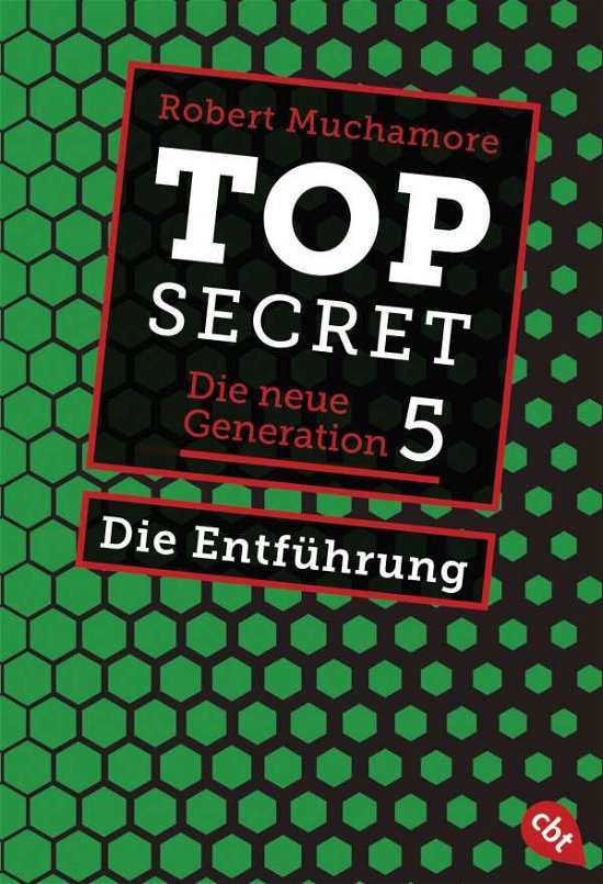 Cover for Robert Muchamore · Top Secret. Die Entführung (Paperback Bog) (2021)
