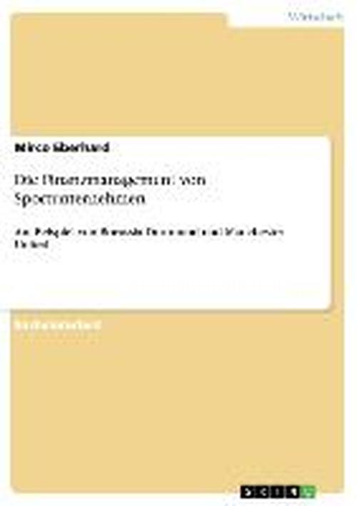 Cover for Eberhard · Die Finanzmanagement von Sport (Book) [German edition] (2008)