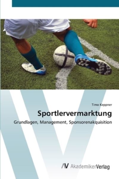 Cover for Keppner · Sportlervermarktung (Bok) (2012)