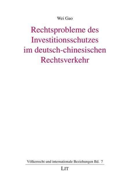 Rechtsprobleme des Investitionsschu - Gao - Books -  - 9783643124524 - 