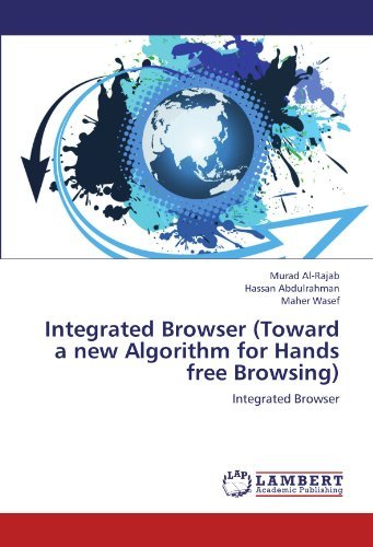 Maher Wasef · Integrated Browser (Toward a New Algorithm for Hands Free Browsing) (Taschenbuch) (2012)