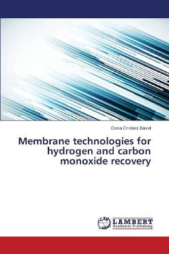 Cover for Oana Cristina David · Membrane Technologies for Hydrogen and Carbon Monoxide Recovery (Pocketbok) (2013)