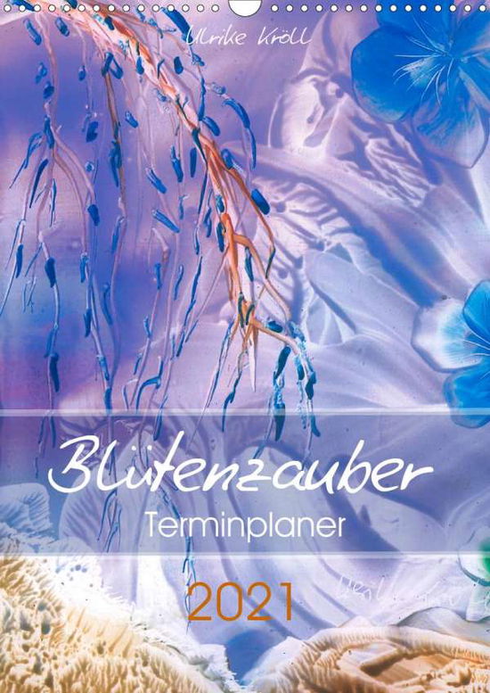 Cover for Kröll · Blütenzauber 2021 / Familienplane (Book)