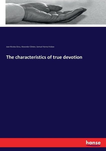 Cover for Grou · The characteristics of true devoti (Bok) (2016)