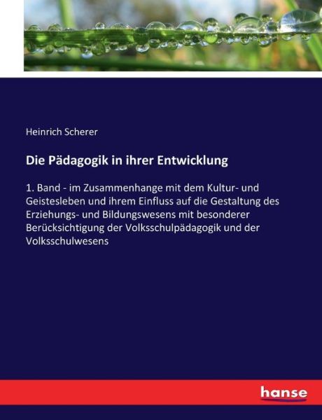 Cover for Scherer · Die Pädagogik in ihrer Entwickl (Book) (2017)