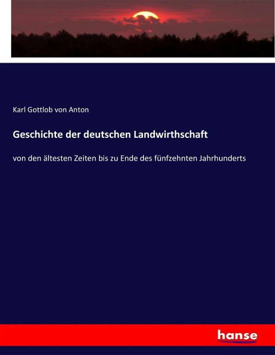 Cover for Anton · Geschichte der deutschen Landwirt (Bog) (2017)