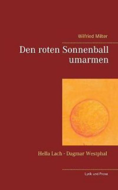 Cover for Lach · Den roten Sonnenball umarmen (Book) (2018)