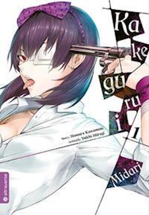 Kakegurui Midari 01 - Homura Kawamoto - Bücher - Altraverse GmbH - 9783753902524 - 19. April 2022