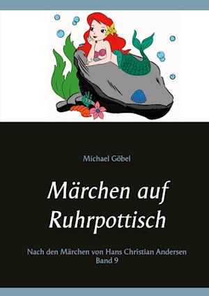 Cover for Michael Göbel · Märchen auf Ruhrpottisch (Paperback Book) (2021)
