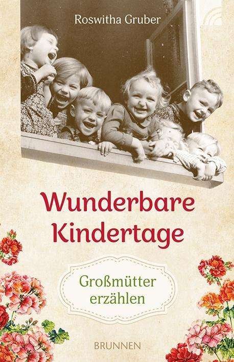 Cover for Gruber · Wunderbare Kindertage (Bog)