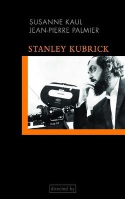 Cover for Susanne Kaul · Stanley Kubrick (Paperback Bog) (2010)