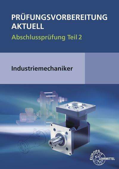 Prüfungsv.aktuell,Industrie.12524 - Metz - Böcker -  - 9783808512524 - 