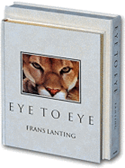 Cover for Frans Lanting · Eye to Eye: Intimate Encounters with the Animal World (Hardcover Book) [Limited Signed edition] (1997)