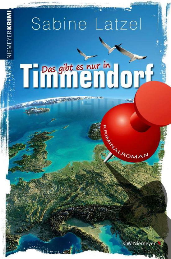 Cover for Latzel · Das gibt es nur in Timmendorf (Book)