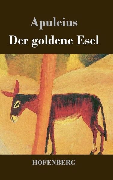 Cover for Apuleius · Der Goldene Esel (Hardcover bog) (2016)
