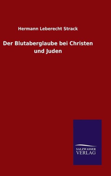 Cover for Strack · Der Blutaberglaube bei Christen (Book) (2015)