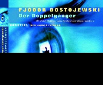 Cover for Fjodor Dostojewski · Der Doppelgänger 2 Cd's (CD)