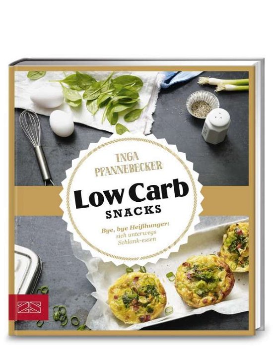 Low Carb Snacks - Pfannebecker - Bøger -  - 9783898836524 - 