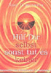 Cover for Kurt Tepperwein · Hilf Dir selbst, sonst tut es keiner (Pocketbok) (2000)