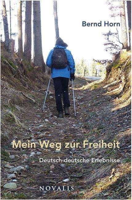 Cover for Horn · Mein Weg zur Freiheit (Book)
