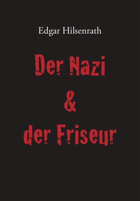 Cover for Hilsenrath · Der Nazi &amp; der Friseur (Book) (2020)
