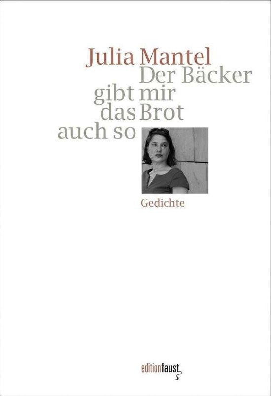 Cover for Mantel · Der Bäcker gibt mir das Brot auc (Bok)