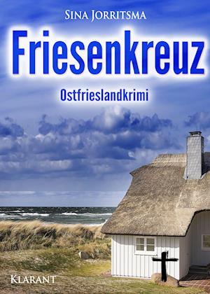 Cover for Sina Jorritsma · Friesenkreuz. Ostfrieslandkrimi (Paperback Book) (2017)