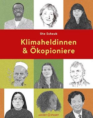 Cover for Ute Scheub · Klimaheldinnen und Ökopioniere (Book) (2022)