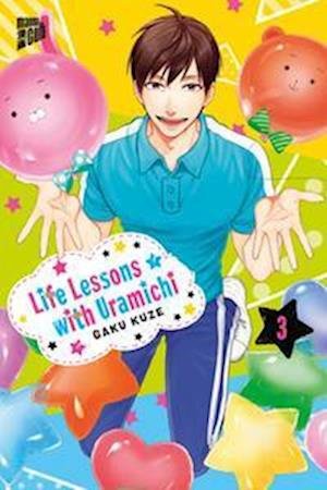 Cover for Gaku Kuze · Life Lessons with Uramichi 3 (Paperback Book) (2022)