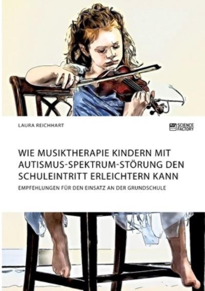 Cover for Reichhart · Wie Musiktherapie Kindern mit (Book) (2020)