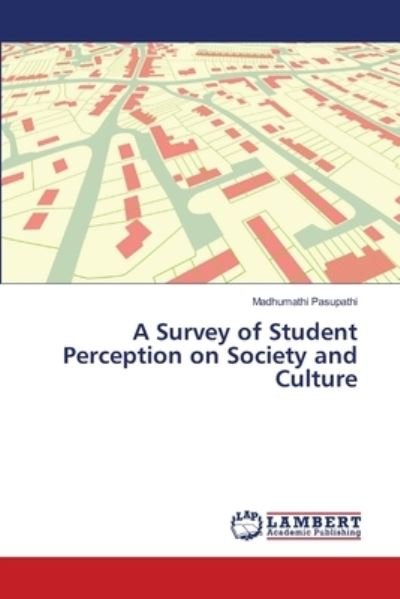 Cover for Pasupathi · A Survey of Student Perceptio (Bog) (2018)